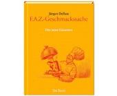 Internationale Delikatessen Kochbuch - Geschmackssache...Der neue Gourmet
