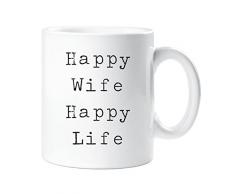 60 Second Makeover Limited 60SECMUG848 Tasse mit Aufschrift „60 Second Makeover Wife Happy Life“, Geschenk, Valentinstag, Freunde, Weihnachten, lustig, keramik, weiß