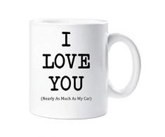 60 Second Makeover Limited 60SECMUG438 Tasse mit Aufschrift „60 Second Makeover I Love You Nearly Much As My Car“, Geschenk für Ehemann, Valentinstag, Weihnachten, keramik, weiß