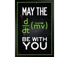 Poster Foundry Filmposter May The Force Be with You, Zitat Physics Equation, Grün, 30,5 x 45,7 cm Framed in Black Wood 14x20 inch Mehrfarbig / 7095
