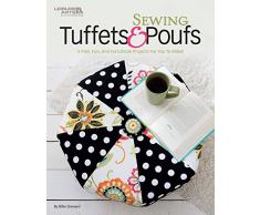 Sewing Tuffets & Poufs: 5 Fast, Fun, and Functional Projects for You to Make!