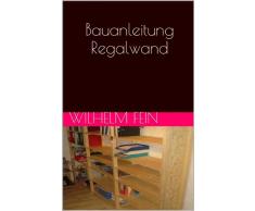 Bauanleitung Regalwand
