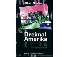 Dreimal Amerika (Sammlung Bücherturm)