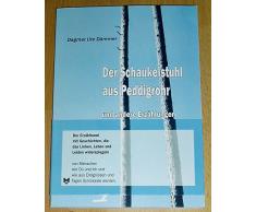 Der Schaukelstuhl aus Peddigrohr und andere Erzählungen