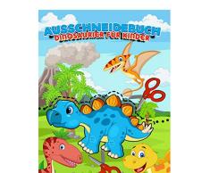 Ausschneidebuch Dinosaurier Für Kinder: Bastelset Kinder Ab 3 , 4 , 5 , 6 Jahre | Aktivitätsbücher Ausschneiden Vorschule | Bastelbücher Für Kinder | ... Lernen Und Malen Üben Für Die Schule