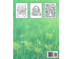 Ostern und Frühling: Ein Malbuch für Erwachsene zur Entspannung mit wunderschönen Ostern- und Frühlingsmotiven