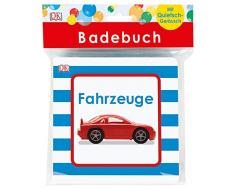 Badebuch Fahrzeuge: Mit Quietschgeräusch. Für Babys ab 6 Monaten.