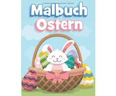 Malbuch Ostern: Malbuch für kinder ab 3-10