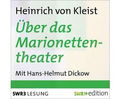 Über das Marionettentheater und andere Prosa