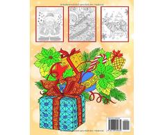 Fröhliche Weihnachten: Ein Malbuch für Erwachsene zur Entspannung mit Motiven über Weihnachten und den bezaubernden Winter