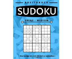 Sudoku Medium: Rätselbuch für Erwachsene, Grossdruck, verschiedene Schwierigkeitsgrade erhältlich, leicht mittel und schwer, Dieses Denkspiel ist eine ... Ihren Mann (Das Leben der Reflexion, Band 2)