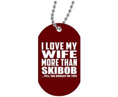 I Love My Wife More Than Skibob - Military Dog Tag Maroon Militär Hundemarke Weiß Silberkette ID-Anhänger - Geschenk zum Geburtstag Jahrestag Muttertag Vatertag