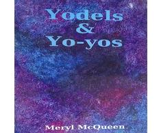 Yodels & Yo-yos