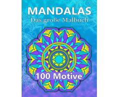 Mandalas - Das große Malbuch - 100 MOTIVE: Kreative Ausmalbilder für Erwachsene- Wandle Stress in Entspannung um - zwei Bücher von COLORBLACK in ... - 50 weitere Mandalas zum ausdrucken als PDF]