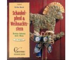 Brunnen-Reihe, Schaukelpferd & Weihnachtsstern