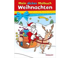 Mein dickes Malbuch Weihnachten (Malbücher und -blöcke)