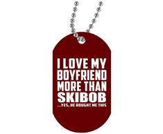 I Love My Boyfriend More Than Skibob - Military Dog Tag Maroon Militär Hundemarke Weiß Silberkette ID-Anhänger - Geschenk zum Geburtstag Jahrestag Muttertag Vatertag