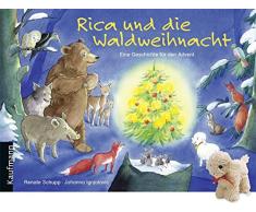 Rica und die Waldweihnacht: Eine Geschichte für den Advent mit Stoffschaf