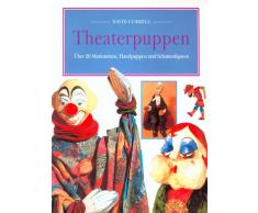 Theaterpuppen. Über 20 Marionetten, Handpuppen und Schattenfiguren