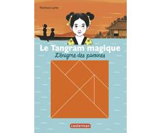 Le Tangram magique, Tome 1 : Lénigme des pivoines : Avec un tangram magnétique offert