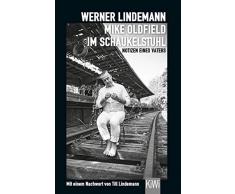 Mike Oldfield im Schaukelstuhl: Notizen eines Vaters