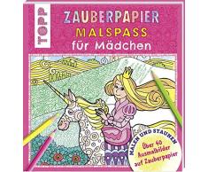 Zauberpapier Malspaß für Mädchen: Über 40 Ausmalbilder auf Zauberpapier