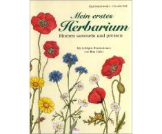 Mein erstes Herbarium: Blumen pressen und Sammeln