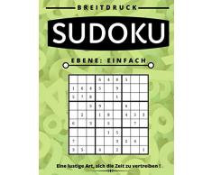Sudoku EINFACH: Rätselbuch für Erwachsene, Grossdruck, verschiedene Schwierigkeitsgrade erhältlich, leicht mittel und schwer, Dieses Denkspiel ist ... Ihren Mann (Das Leben der Reflexion, Band 1)