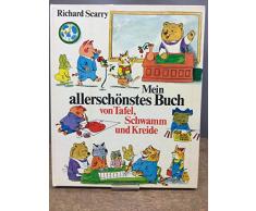 Mein allerschönstes Buch von Tafel, Schwamm und Kreide (Bilderbücher)