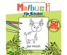 Malbuch Tiere: Illustrationen mit Tiernamen