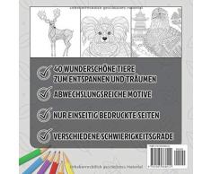 Malbücher für Erwachsene - Tiere-Edition: 40 einzigartige Tiere zum ausmalen und entspannen