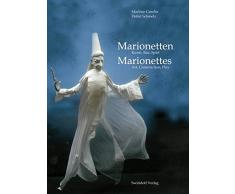 Marionetten. Kunst, Bau, Spiel