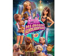 Barbie? Und Ihre Schwestern In Das Grosse Hundeabenteuer