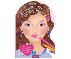 Das große Schmink- und Style-Malbuch: Mein Schminkkopf zum Malen und Stickern