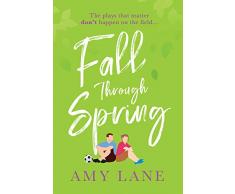 Fall Through Spring (Winter Ball)