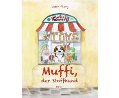 Muffi, der Stoffhund: Band 1