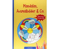 Mandalas, Ausmalbilder & Co.: Kopiervorlagen fürs ganze Jahr (Die Praxisreihe für Kindergarten und Kita)