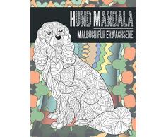 Hund Mandala - Malbuch für Erwachsene