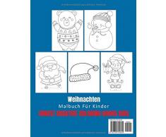 Weihnachten Malbuch Für Kinder: 55 Malvorlagen Weihnachten - Malbuch Weihnachten Für Kinder ab 3 Jahre - Geschenkidee Für Kinder, Mädchen und Jungen - Weihnachten Buch Kinder
