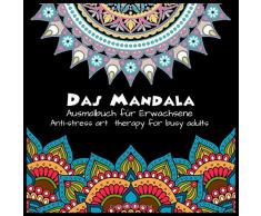 Das Mandala Ausmalbuch für Erwachsene Anti-stress art therapy for busy adults: Mandalas Tiere Ausmalen und entspannen zur Stressbewältigung und für ... Erwachsene 8.5 Zoll x 8.5 Zoll x 100 Seiten