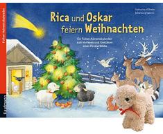 Rica und Oskar feiern Weihnachten: Adventskalender zum Vorlesen und Gestalten eines Fensterbildes mit einem Stoffschaf (Adventskalender mit Geschichten für Kinder / Ein Buch zum Vorlesen und Basteln)