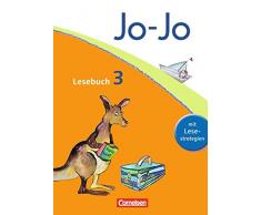 Jo-Jo Lesebuch - Aktuelle allgemeine Ausgabe: 3. Schuljahr - Schülerbuch