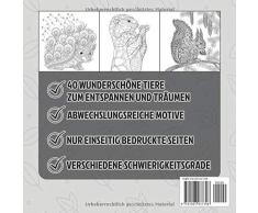 Malbücher für Erwachsene - Tiere-Edition: 40 einzigartige Tiere zum ausmalen und entspannen