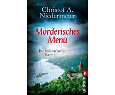 Mörderisches Menü: Ein kulinarischer Krimi (Ein Jo-Weidinger-Krimi, Band 2)