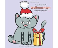 Weihnachten - Malbuch für Kinder - Glückliche Mandalas