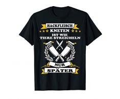 Fleischer Metzger Hackfleisch kneten wie Tiere streicheln T-Shirt