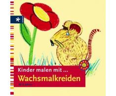 Kinder malen mit Wachsmalkreiden: Ab 6 Jahren