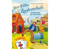 HERR WOLKES ZAUBERSCHULE Bd. 1 - Zaubertricks für coole Kids zum Nachmachen!