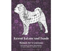 Kawaii Katzen und Hunde - Malbuch für Erwachsene - Basset Hounds, Norwegischer Wald, Schipperkes, Norwegische Waldkatze, Grundstücke und mehr 