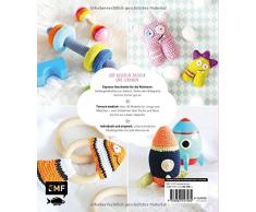 Babygeschenke häkeln: Rasseltiere, Greiflinge und Spieluhren zum Kuscheln und Liebhaben